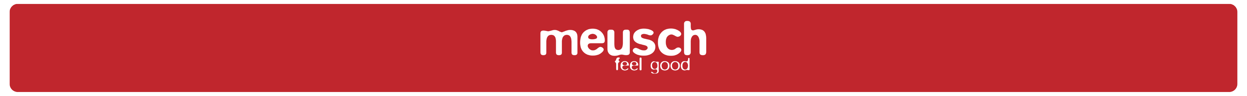 Das weiße meusch feel good Logo steht auf rotem Hintergrund.