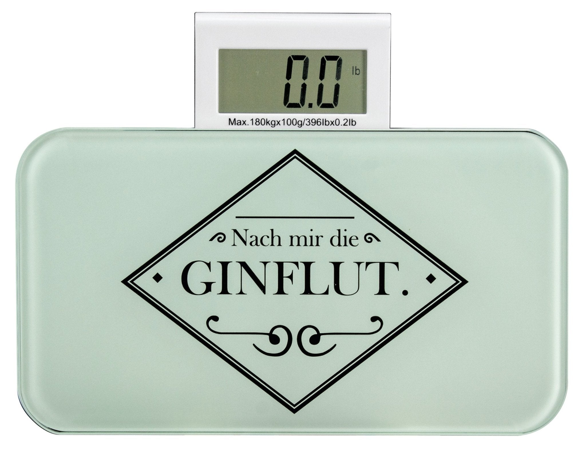 Digitale Personenwaage aus Glas mit Aufschrift Nach mir die Ginflut